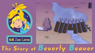 64 Zoo Lane  Beverly the Beaver S01E22 HD  Cartoon for kids [upl. by Harty326]