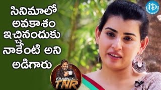 They Directly Asked Me To Do Some Favour  Archana  Frankly With TNR  Talking Movies With iDream [upl. by Gitt]