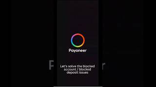 How to Resolve Payoneer Blocked Account amp Blocked Balance Issues [upl. by Cheke]