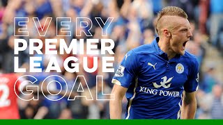 Jamie Vardy Every Premier League Goal  Part I [upl. by Leonelle]