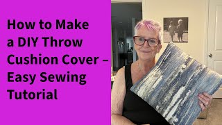 How to Make a DIY Throw Cushion Cover – Easy Sewing Tutorial [upl. by Yenttirb]