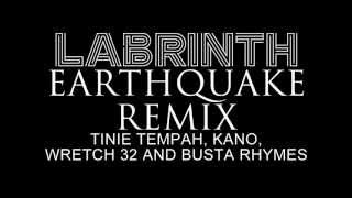 Labrinth  Earthquake Ft Tinie Tempah Kano Wretch 32 amp Busta Rhymes Official Remix [upl. by Eillom]