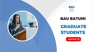 BAU Batumi  The 2022 Graduate Students Story [upl. by Royal796]