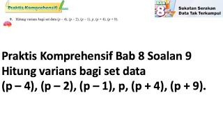 Praktis komprehensif Bab 8 No 9  Tingkatan 4 Bab 8 Sukatan Serakan data Tak Terkumpul  Matematik [upl. by Addia530]