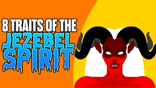 8 Evil Traits of the Jezebel Spirit Animated [upl. by Ahsyt363]