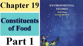 constituents of food class 5 Part 1  EVS 1 Chapter 19  state board Maharashtra [upl. by Orlanta]