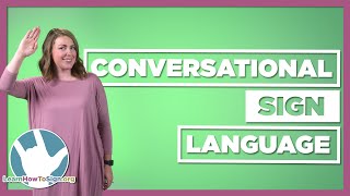 Conversational Sign Language  Part 2  Affirmation and Negation Signs [upl. by Enitsugua795]