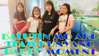 BALUTIN MO AKO TEAM KUNYANG HAPPY MOMENT [upl. by Mello]