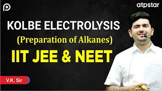 Kolbe electrolysis reaction Trick  Organic chemistry  IIT JEE amp NEET  VK Sir  ATP STAR Kota [upl. by Runkel]