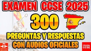 CCSE 2025 EXAMEN 📝 300 PREGUNTAS OFICIALES PRUEBA DE NACIONALIDAD ESPAÑOLA [upl. by Casabonne633]