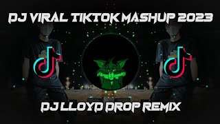 DJ VIRAL TIKTOK MASHUP 2023 MIX BY DJ LLOYD DROP [upl. by Troxell]