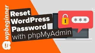 How to Reset a WordPress Password from phpMyAdmin [upl. by Jadd]