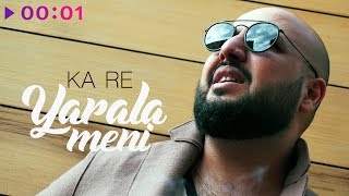 KaRe  Yarala meni  Official Audio  2018 [upl. by Doughty]