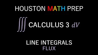 How to Calculate Flux Line Integrals [upl. by Corri]