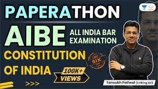 AIBE Paperathon  Constitution of India  Tansukh Paliwal  Linking Laws [upl. by Toblat]