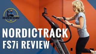 NordicTrack FS7i Elliptical Review [upl. by Nonnag]