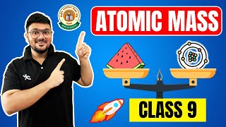 Atomic Mass Made Easy  Class 9 NCERT Science Explained [upl. by Joya762]