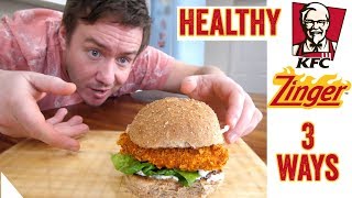 Healthier KFC Zinger Burger  3 ways [upl. by Yecak]