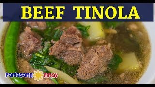 Beef Tinola  Tinolang Baka  Filipino Beef Soup with Green Papaya [upl. by Gibbs]