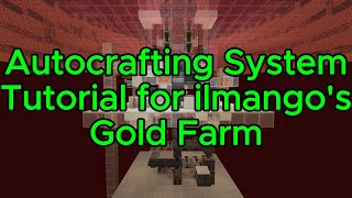 Autocrafting System for ilmangos GoldXP Farm  Minecraft Redstone Tutorial  121  1211 [upl. by Aseela50]