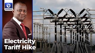 Energy Expert Yemi Oke Reviews Electricity Tariff Increase For Band A Customers [upl. by Julissa70]