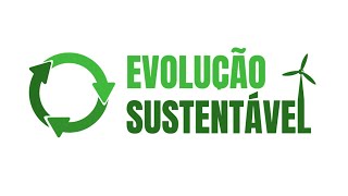 Evolução Sustentável  08 [upl. by Aleedis]