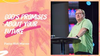 quotGods Promises About Your Futurequot with Pastor Rick Warren [upl. by Berns]