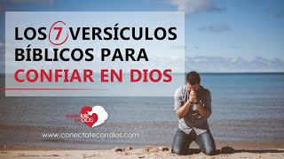 🌄 Los 7 Versículos Bíblicos para Confiar en Dios Versículos de la Biblia para no desmayar [upl. by Orodisi769]