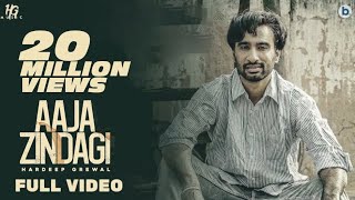 Aaja Zindagi  Hardeep Grewal Official Video  Yeah Proof  Punjabi Songs [upl. by Fair520]