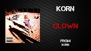 Korn  Clown Lyrics Video [upl. by Nimra]