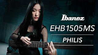 Ibanez EHB1505MS featuring Philis [upl. by Ng]