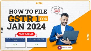 GSTR 1 Updates 2024 Ecommerce Reporting Mandates Table 14 amp 15 Explained [upl. by Erialb]