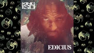 King ISO  quotEdiciusquot  NEW OFFICIAL AUDIO [upl. by Ybbob]