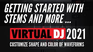 Virtual DJ 2021 Tutorial STEMS Set Up [upl. by Nede]