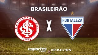 INTERNACIONAL X FORTALEZA  AO VIVO  BRASILEIRÃO  19ª RODADA [upl. by Eecal981]