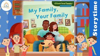 MY FAMILY YOUR FAMILY by Lisa Bullard  Kids Book Storytime Kids Book Read Aloud Bedtime Stories [upl. by Derfniw]