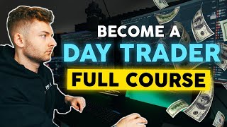 How to START Day Trading For Beginners 2024 FULL COURSE [upl. by Tnecnivleahcim]