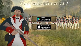 Muskets of America 2  AndroidiOS Gameplay [upl. by Joaquin]