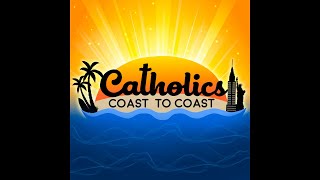 Catholics Coast to CoastSchool Bullies amp Waiting on God092824 [upl. by Ibocaj]