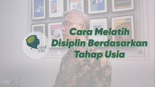 Cara Melatih Disiplin Berdasarkan Tahap Usia [upl. by Spracklen]