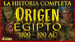 EGIPTO  La HISTORIA COMPLETA【3100100 AC】💥🛑 La EXTRAORDINARIA CIVILIZACION EGIPCIA 💥 DOCUMENTAL [upl. by Annayd376]