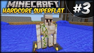 Iron Golem Farm  Minecraft Hardcore Superflat  Episode 3 [upl. by Madson]