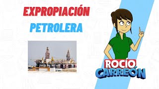 Expropiación Petrolera [upl. by Doykos173]