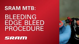 SRAM MTB Bleeding Edge Brake Bleed [upl. by Conley960]