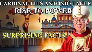 Cardinal Tagles Rise to Power 3 SURPRISING Facts [upl. by Jaclin488]