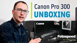 Canon Pro 300 Printer  Unboxing and Set Up [upl. by Cherilynn]