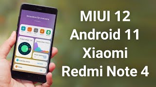 Update Redmi Note 4 to Andorid 11 MIUI 12  DOWNLOAD amp INSTALL [upl. by Tawney]