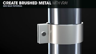 Create Brushed Metal with Vray in 3DS Max [upl. by Brighton]