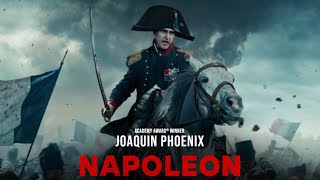 Napoleon 2023 Movie  Joaquin Phoenix Vanessa Kirby Tahar Rahim Rupert E  Review and Facts [upl. by Tenney]