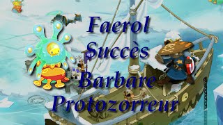 Dofus Faerol  Protozorreur Barbare à 4 en 234 [upl. by Mortimer679]